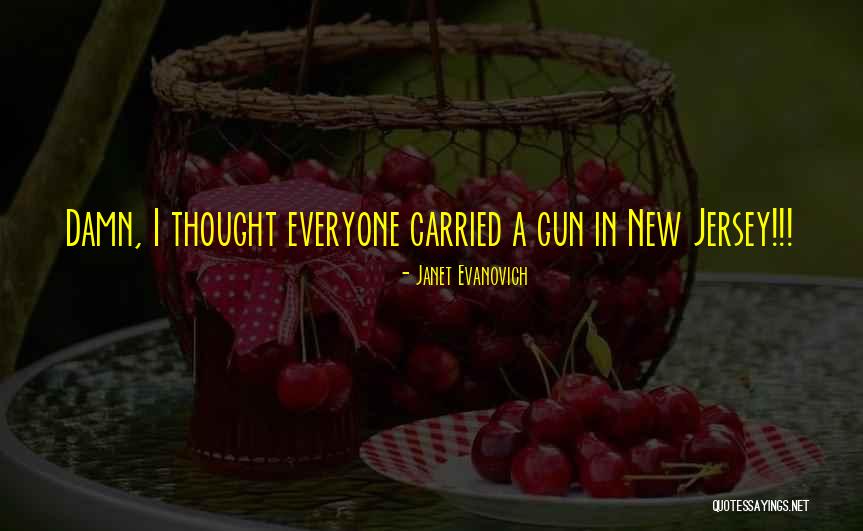 Jersey Quotes By Janet Evanovich