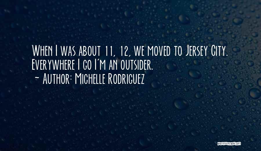 Jersey Quotes By Michelle Rodriguez