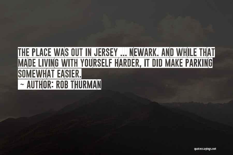 Jersey Quotes By Rob Thurman
