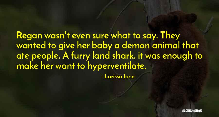 Jersey Shore Lesbian Quotes By Larissa Ione Jersey Shore Lesbian Quotes By Larissa Ione