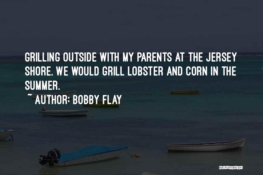 Jersey Shore's Quotes By Bobby Flay