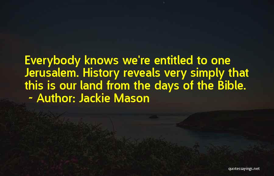 Jerusalem Bible Quotes By Jackie Mason
