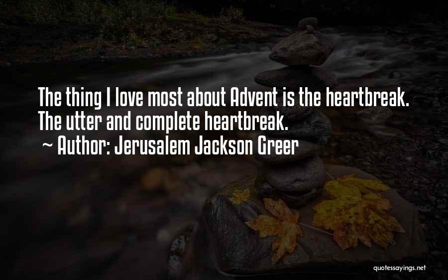 Jerusalem Jackson Greer Quotes 901869