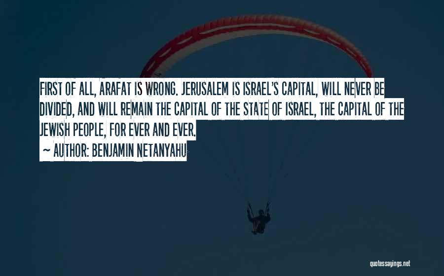 Jerusalem Quotes By Benjamin Netanyahu