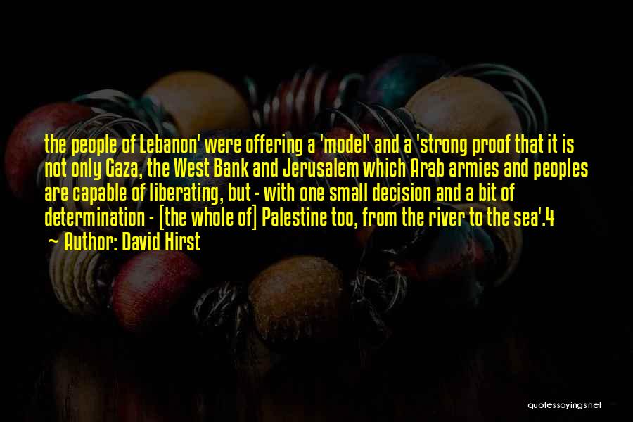 Jerusalem Quotes By David Hirst