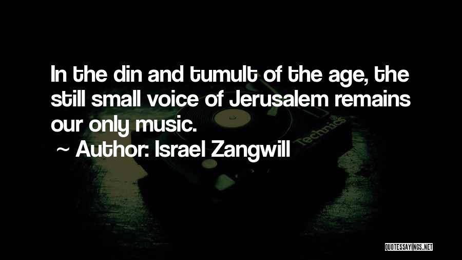 Jerusalem Quotes By Israel Zangwill