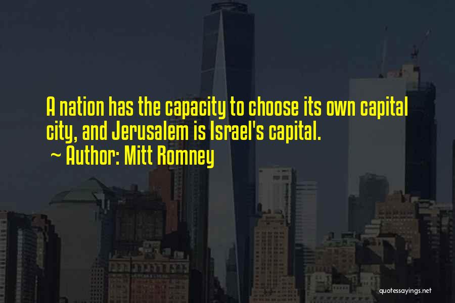 Jerusalem Quotes By Mitt Romney