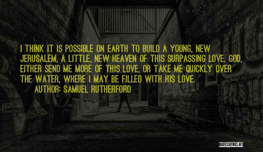 Jerusalem Quotes By Samuel Rutherford