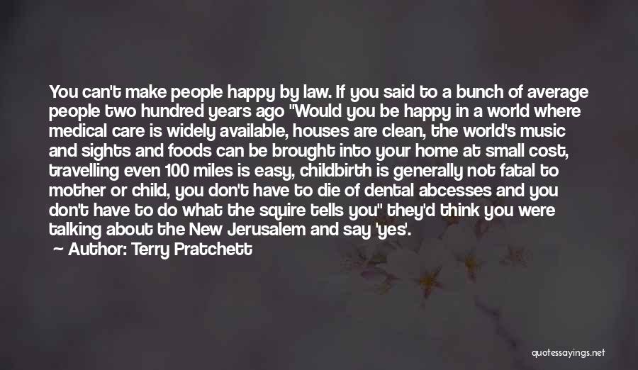 Jerusalem Quotes By Terry Pratchett