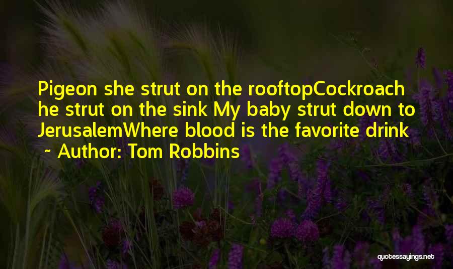 Jerusalem Quotes By Tom Robbins