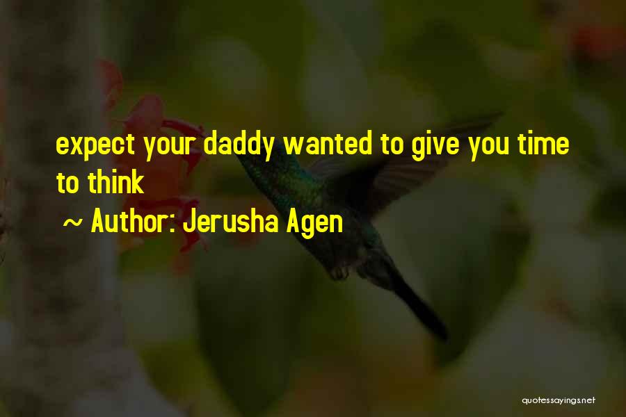 Jerusha Agen Quotes 1743210