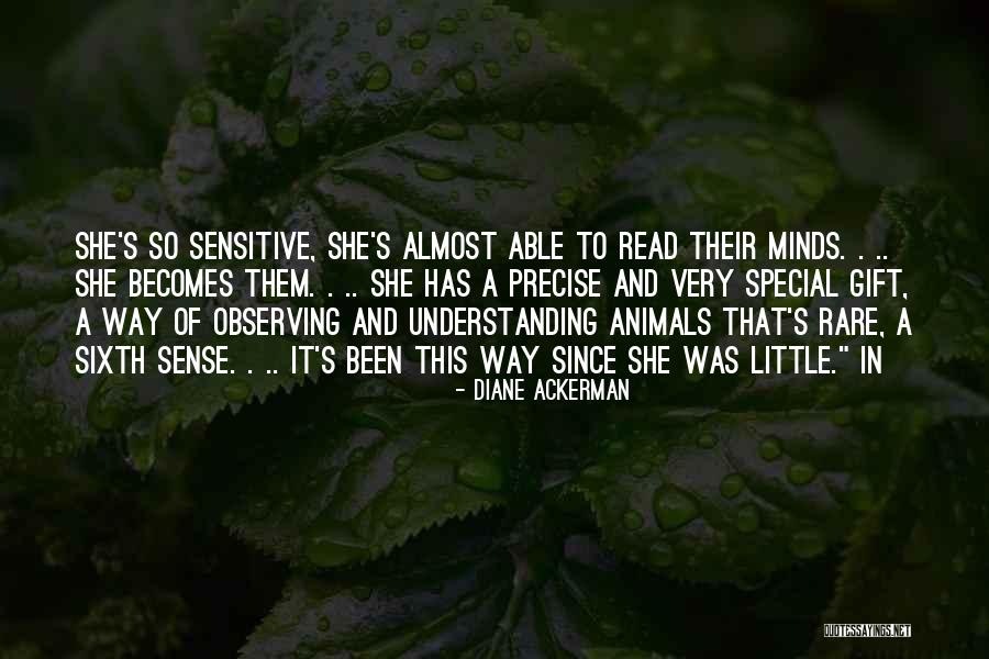 Jerusha Duford Quotes By Diane Ackerman Jerusha Duford Quotes By Diane Ackerman