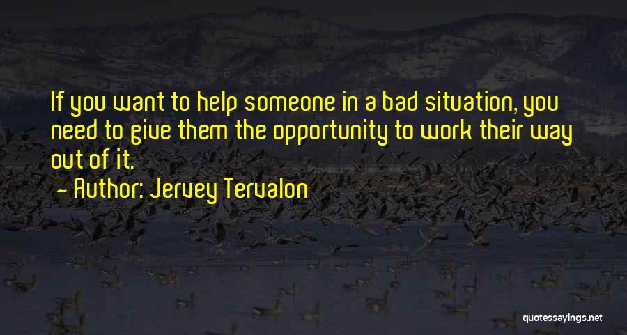Jervey Tervalon Quotes 632729