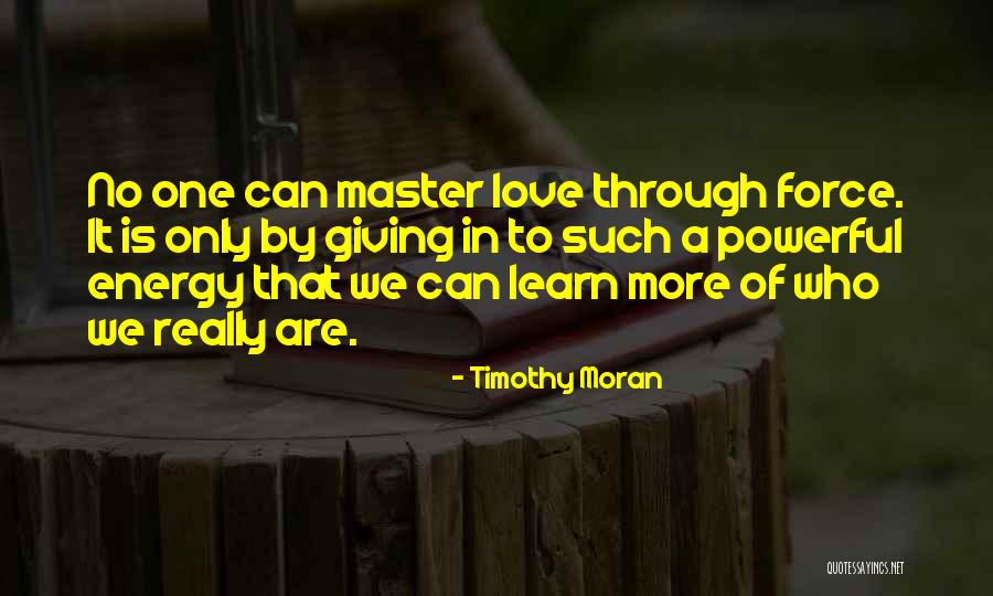 Jervie Petenio Quotes By Timothy Moran Jervie Petenio Quotes By Timothy Moran