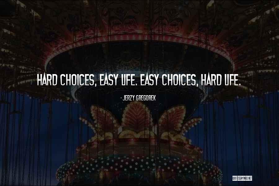 Jerzy Gregorek Quotes 2212924