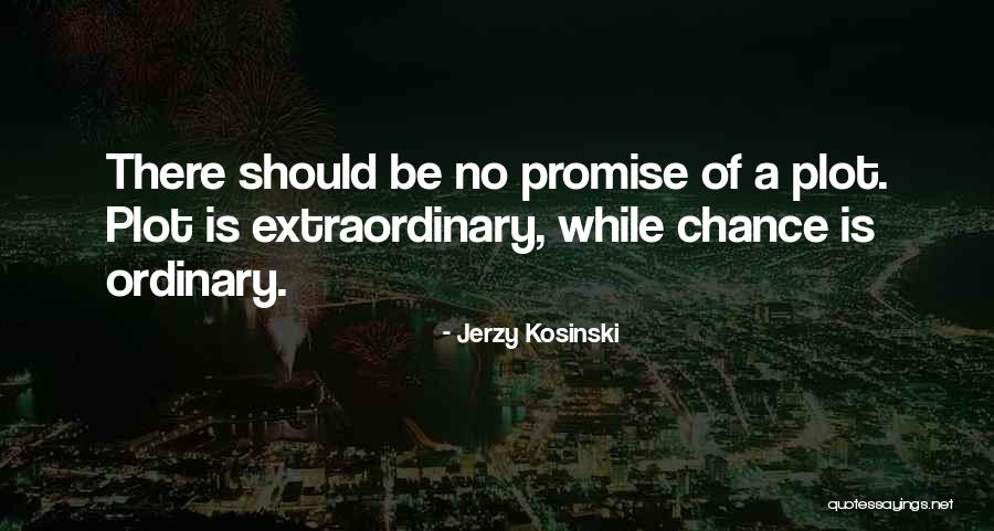 Jerzy Kosinski Quotes 1225053 Jerzy Kosinski Quotes 1225053