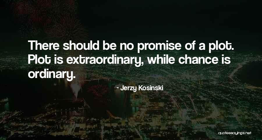 Jerzy Kosinski Quotes 1225053