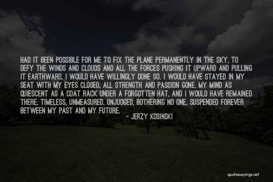 Jerzy Kosinski Quotes 1257791 Jerzy Kosinski Quotes 1257791