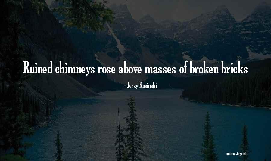 Jerzy Kosinski Quotes 1385745 Jerzy Kosinski Quotes 1385745
