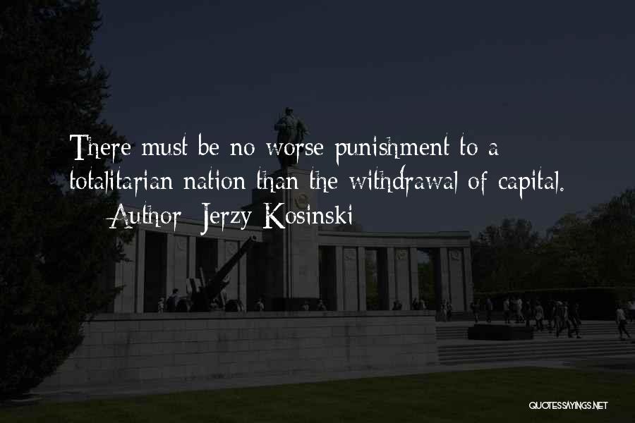 Jerzy Kosinski Quotes 1765249