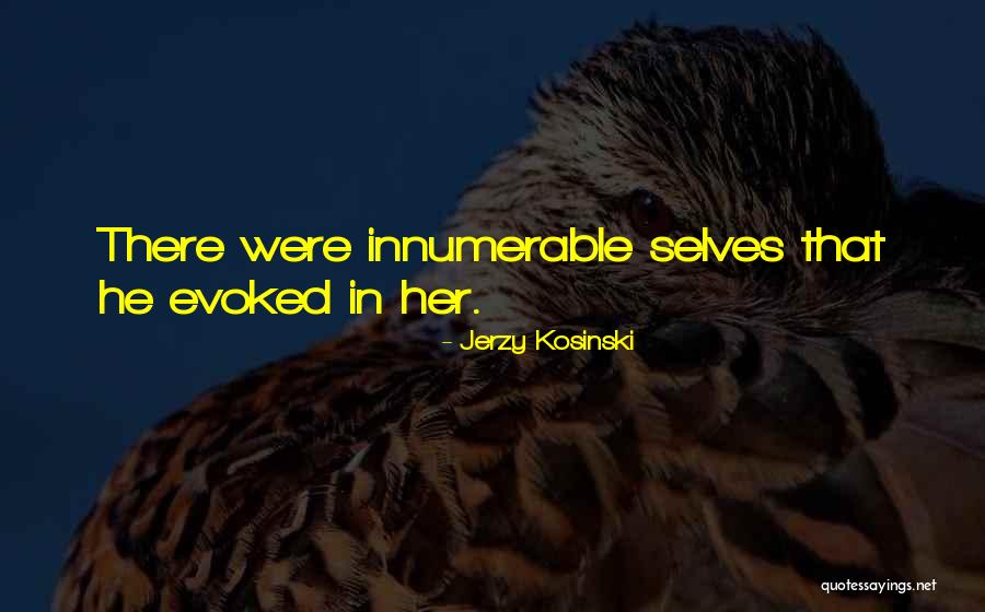 Jerzy Kosinski Quotes 1838258 Jerzy Kosinski Quotes 1838258