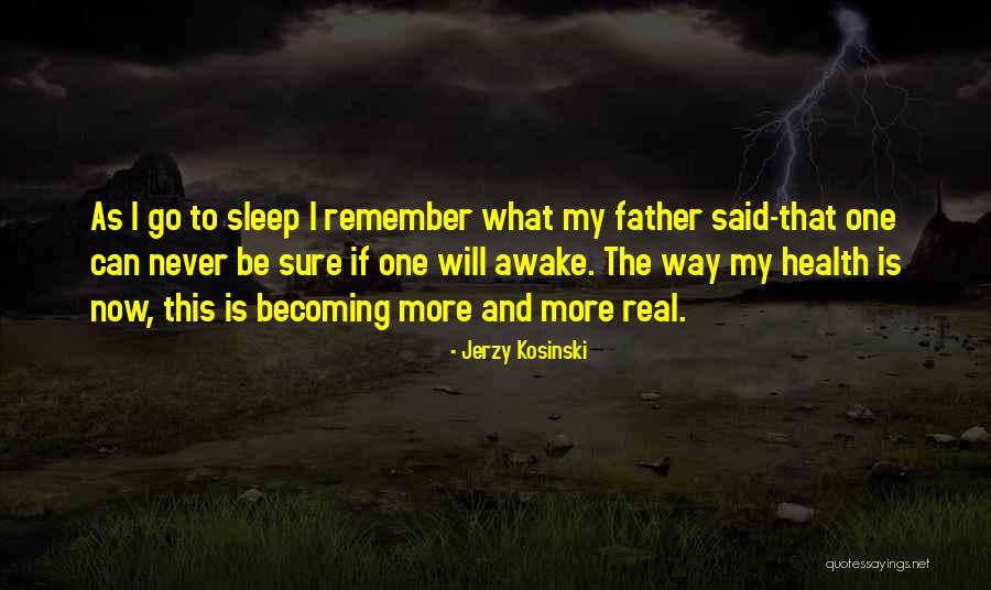 Jerzy Kosinski Quotes 1854212