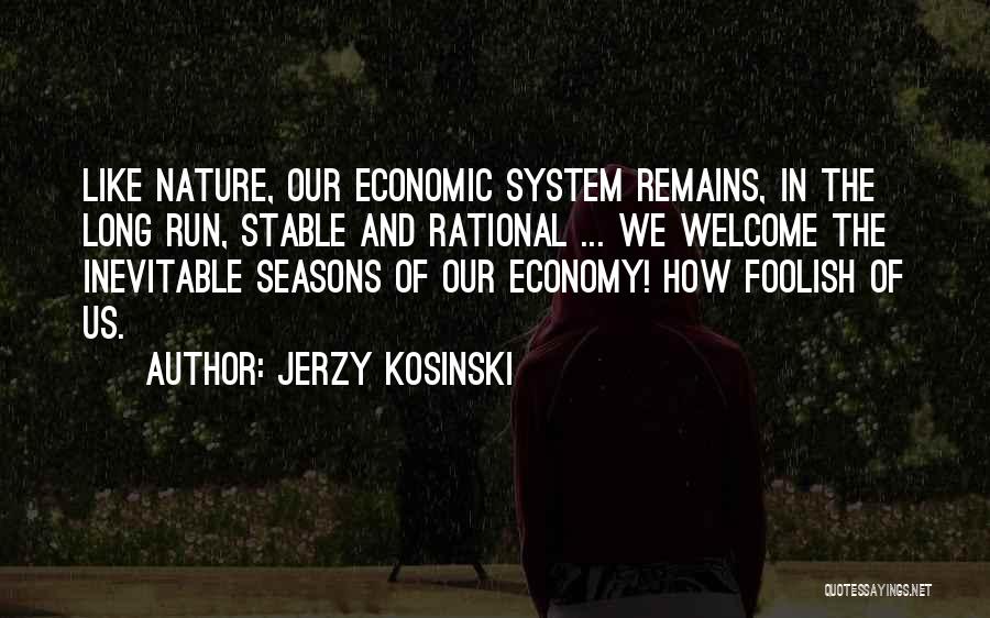 Jerzy Kosinski Quotes 2143947