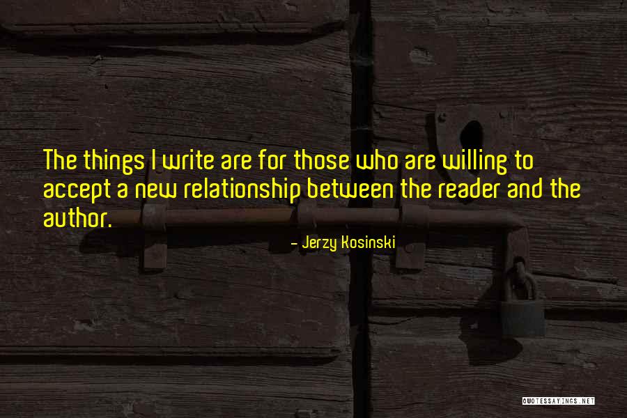 Jerzy Kosinski Quotes 2186892 Jerzy Kosinski Quotes 2186892