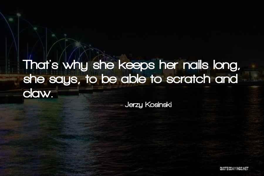 Jerzy Kosinski Quotes 260275