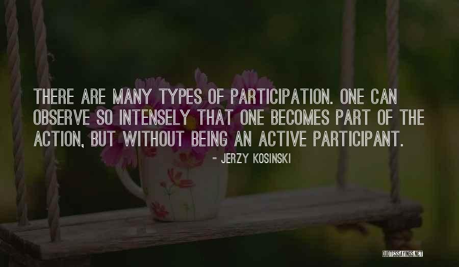 Jerzy Kosinski Quotes 361819 Jerzy Kosinski Quotes 361819