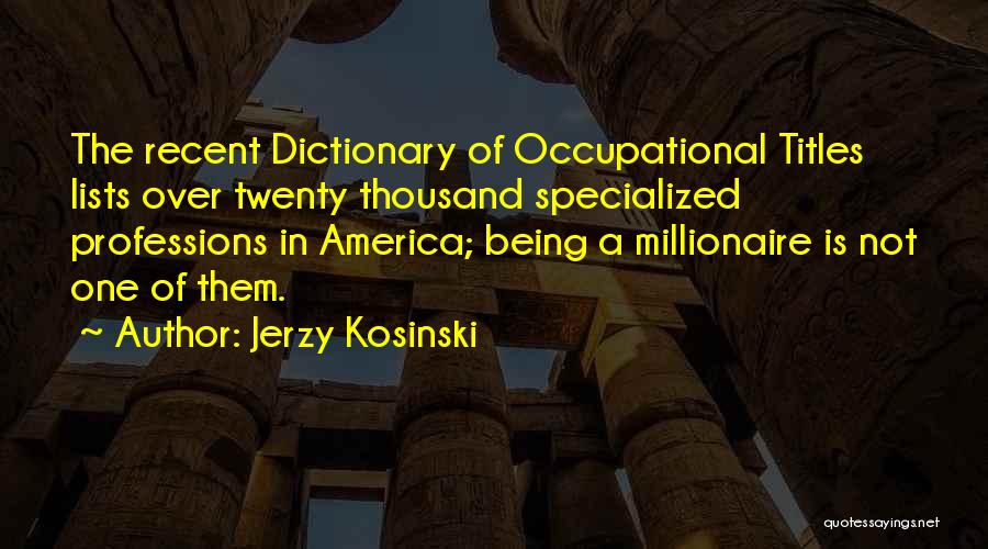 Jerzy Kosinski Quotes 630160