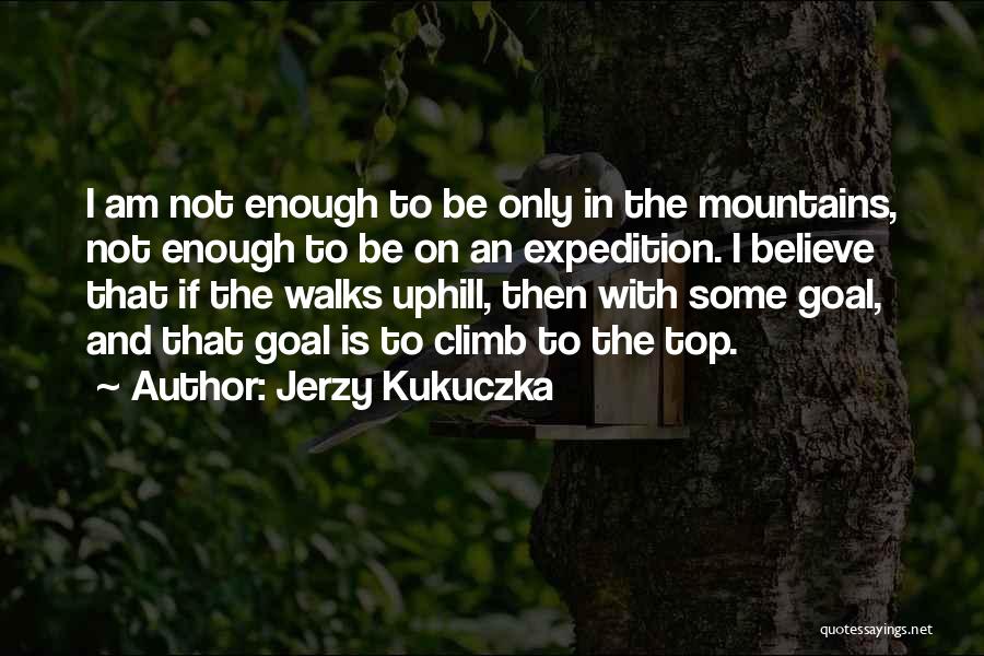 Jerzy Kukuczka Quotes 1661236