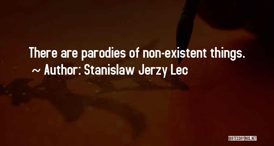 Jerzy Lec Quotes By Stanislaw Jerzy Lec