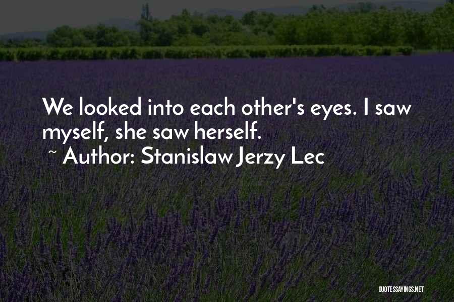 Jerzy Lec Quotes By Stanislaw Jerzy Lec