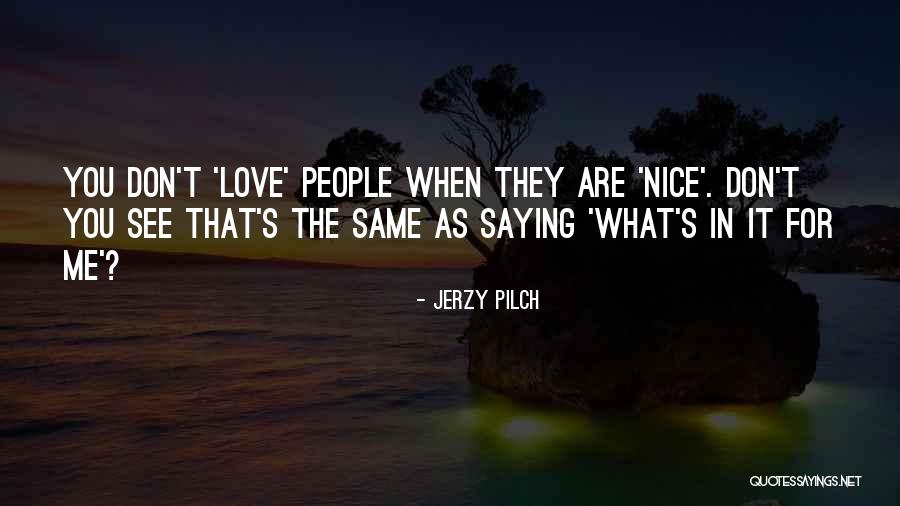 Jerzy Pilch Quotes 1346731 Jerzy Pilch Quotes 1346731