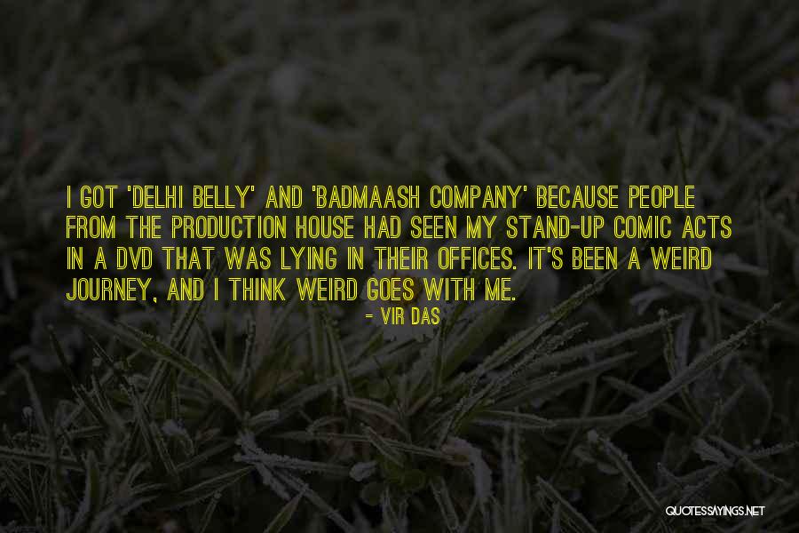 Jerzy Polomski Quotes By Vir Das Jerzy Polomski Quotes By Vir Das
