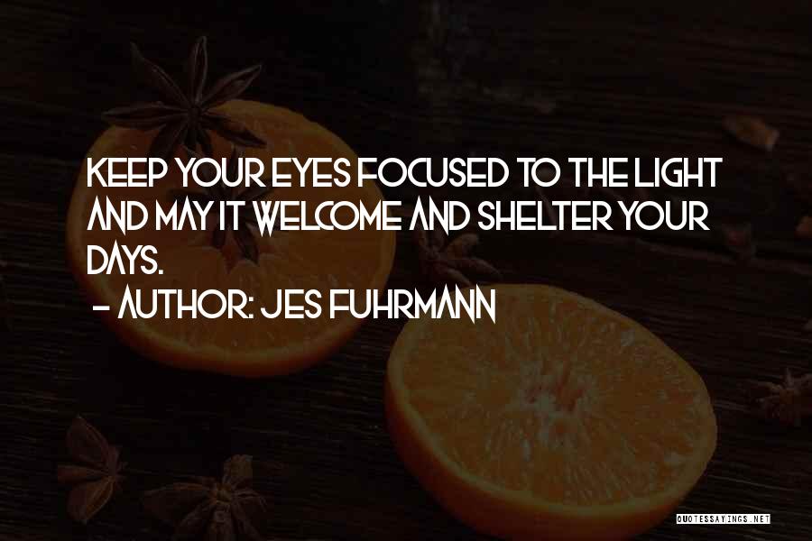 Jes Fuhrmann Quotes 1598560