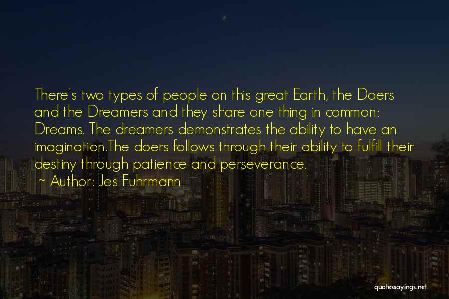 Jes Fuhrmann Quotes 2038673