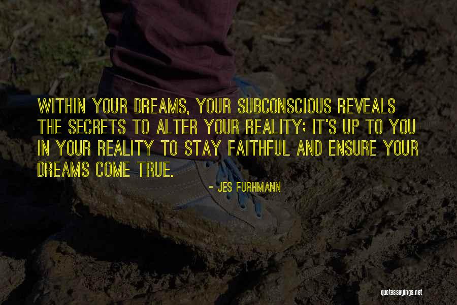 Jes Furhmann Quotes 624436