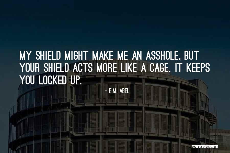 Jesalva Vs People Quotes By E.M. Abel Jesalva Vs People Quotes By E.M. Abel