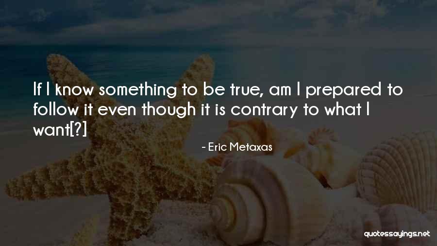 Jeschke Auction Quotes By Eric Metaxas Jeschke Auction Quotes By Eric Metaxas