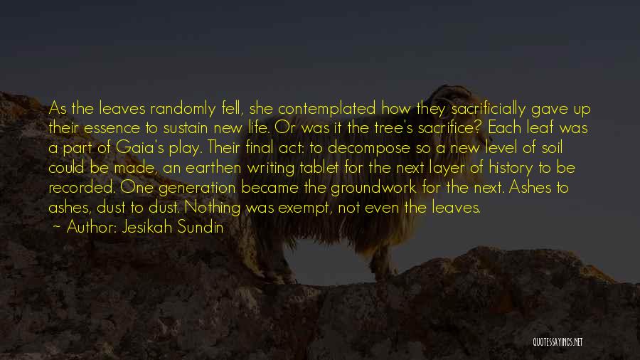 Jesikah Sundin Quotes 1195710 Jesikah Sundin Quotes 1195710