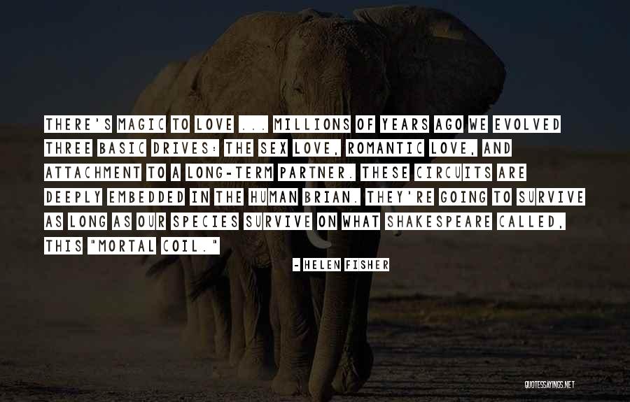 Jeslina Quotes By Helen Fisher Jeslina Quotes By Helen Fisher