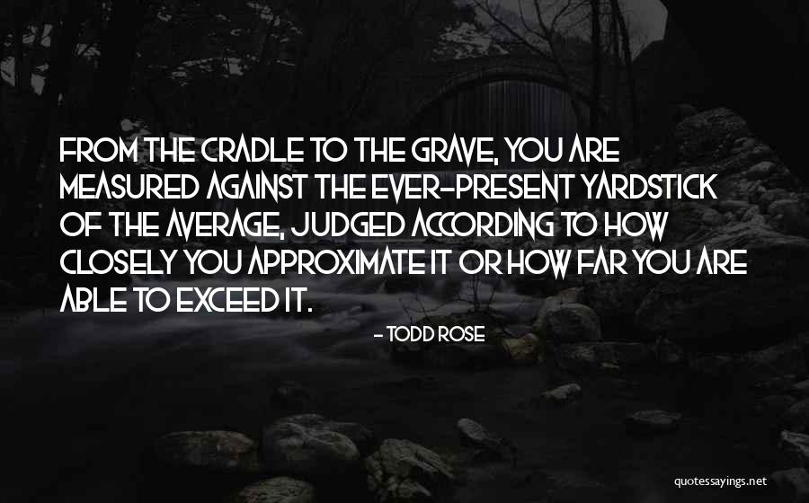 Jeslita Quotes By Todd Rose Jeslita Quotes By Todd Rose
