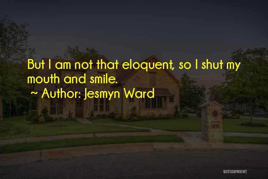 Jesmyn Ward Quotes 1296413