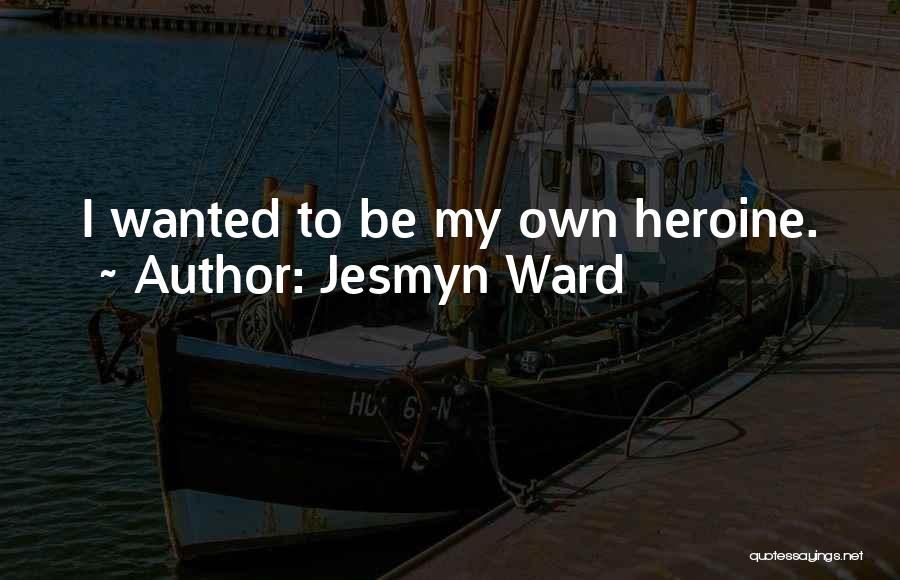 Jesmyn Ward Quotes 1958388