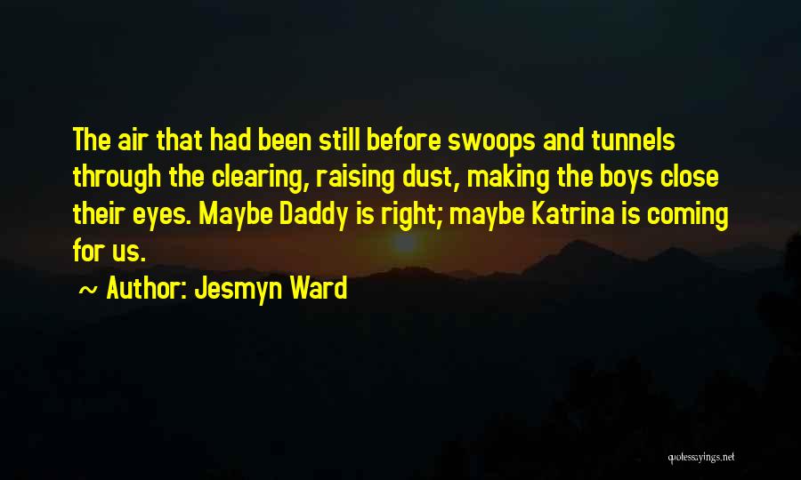 Jesmyn Ward Quotes 1978985