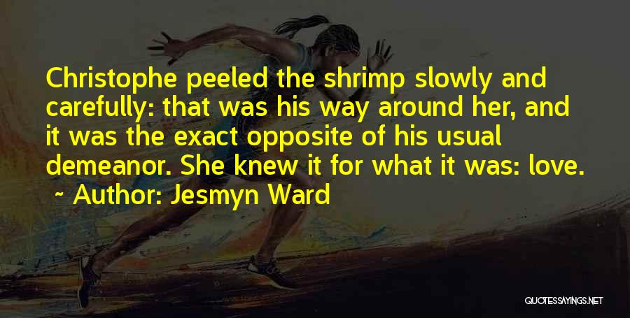 Jesmyn Ward Quotes 227171