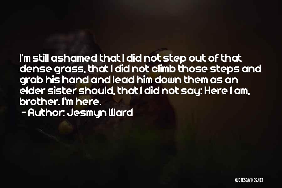 Jesmyn Ward Quotes 748524