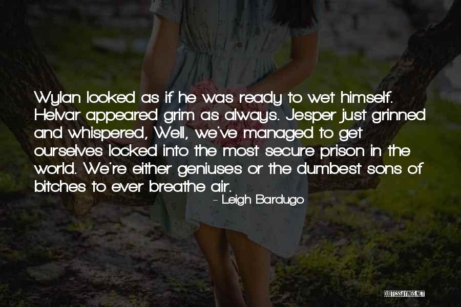 Jesper And Wylan Quotes By Leigh Bardugo Jesper And Wylan Quotes By Leigh Bardugo